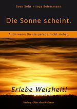 Die Sonne scheint